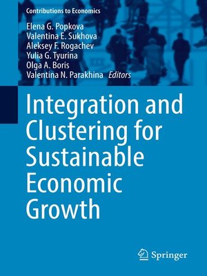 cover image of Integration and Clustering for Sustainable Economic Growth